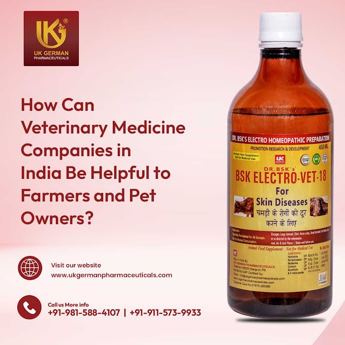How Can Veterinary Medicine Companies in India Be Helpful to Farmers and Pet Owners