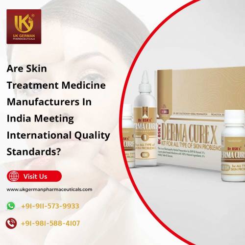 Are Skin Treatment Medicine Manufacturers In India Meeting International Quality Standards